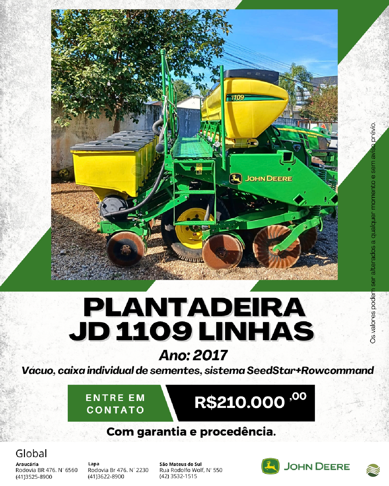 PLANTADEIRA JOHN DEERE PLANTADEIRAS 1109 Global Tratores - John Deere - Araucária ARAUCARIA PARANÁ PR